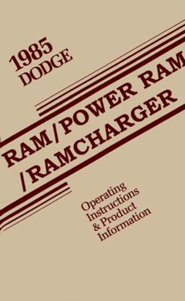 1985 Dodge Ram Truck Ramcharger Owners Manual User Guide
