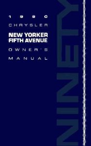 1990 Chrysler New Yorker, Fifth Avenue Owner's Manual