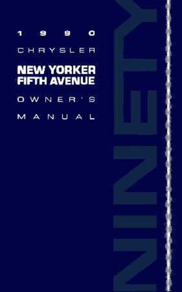 1990 Chrysler New Yorker, Fifth Avenue Owner's Manual
