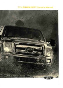 2014 Ford F-Super Duty, F-250, F-350, F-450, F-550, F-600 Owner's Manual