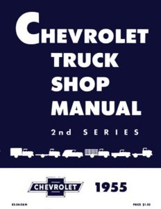 1955 Chevrolet Truck All Models Factory Shop Service Manual