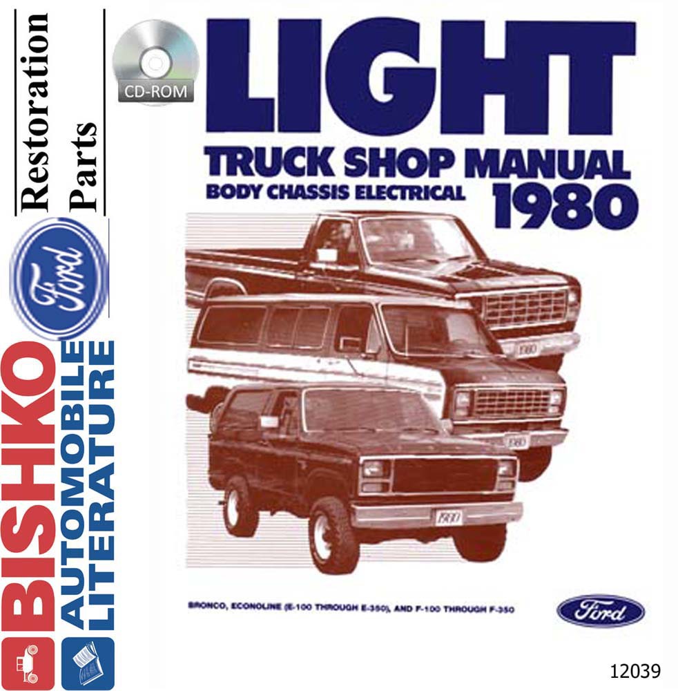 1980 FORD TRUCK F150-F350 LIGHT DUTY TRUCK Body, Chassis & Electrical Service Manual