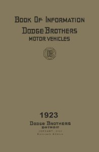 1923 Dodge All Models Factory Shop Service Manual