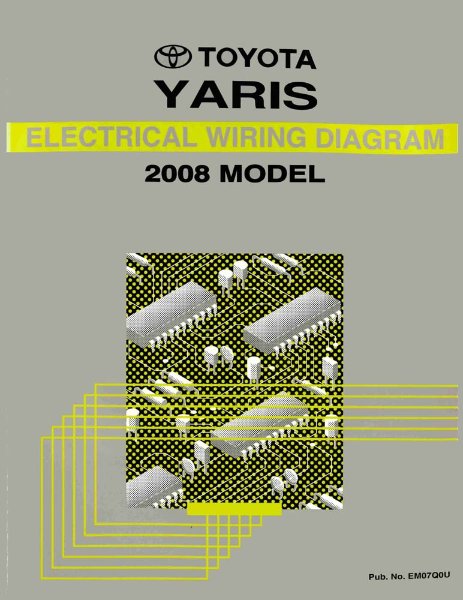 2008 Toyota Yaris Wiring Diagrams Manual
