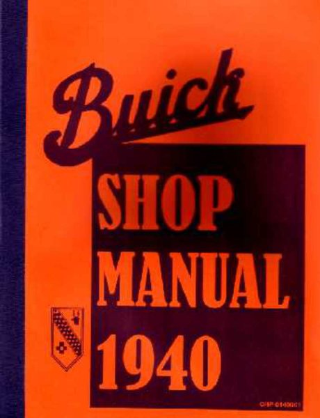 1940 Buick All Models Factory Shop Service Manual
