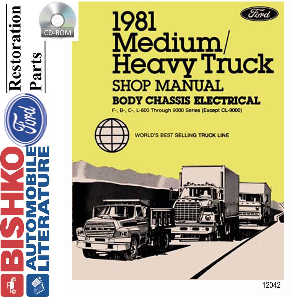 1981 FORD MED DUTY, HEAVY DUTY Body, Chassis & Electrical Service Manual