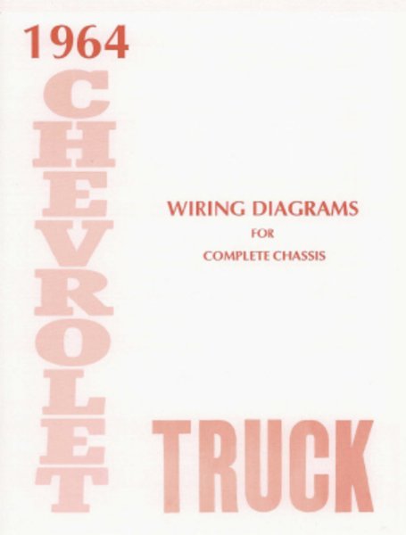 1964 Chevrolet Truck All Models Wiring Diagrams Manual