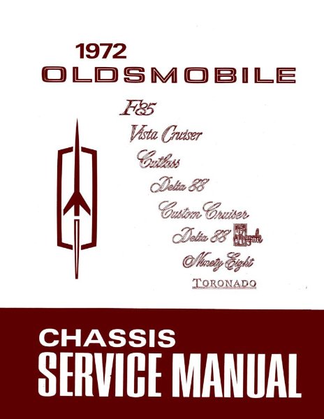 1972 Oldsmobile ALL MODELS - CHASSIS Factory Shop Service Manual