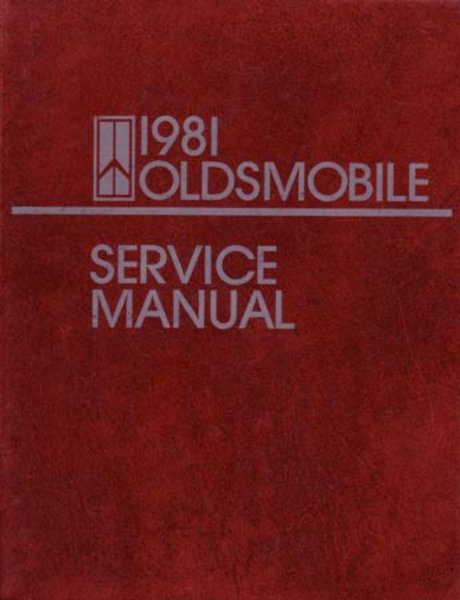 1981 Oldsmobile CUTLASS, TORONADO - CHASSIS Factory Shop Service Manual