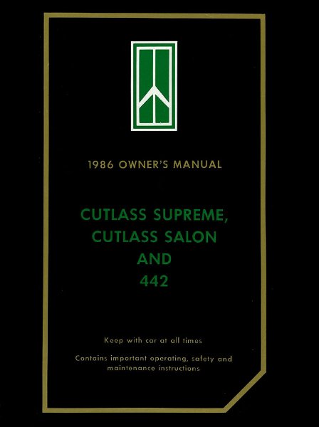 1986 Oldsmobile 442, Cutlass, Salon Supreme Owner's Manual