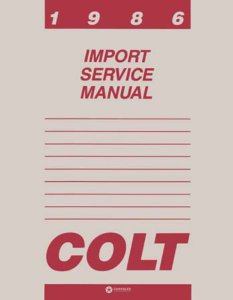 1986 Dodge Colt Factory Shop Service Manual
