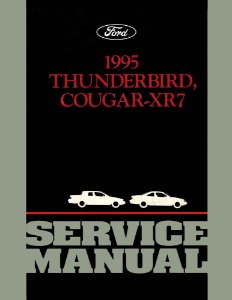 1995 Ford Thunderbird, Cougar XR7 Factory Shop Service Manual