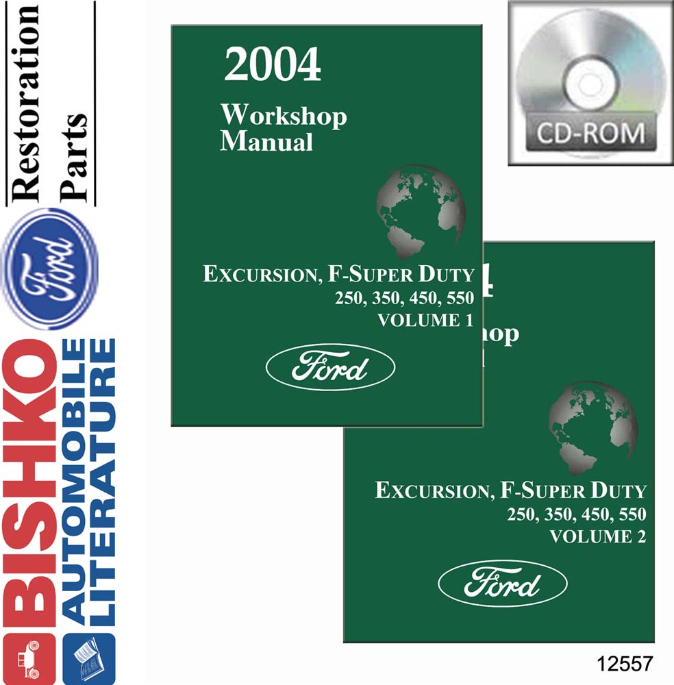 2004 FORD EXCURSION F-SUPER DUTY F250-F550 Body, Chassis & Electrical Service Manual
