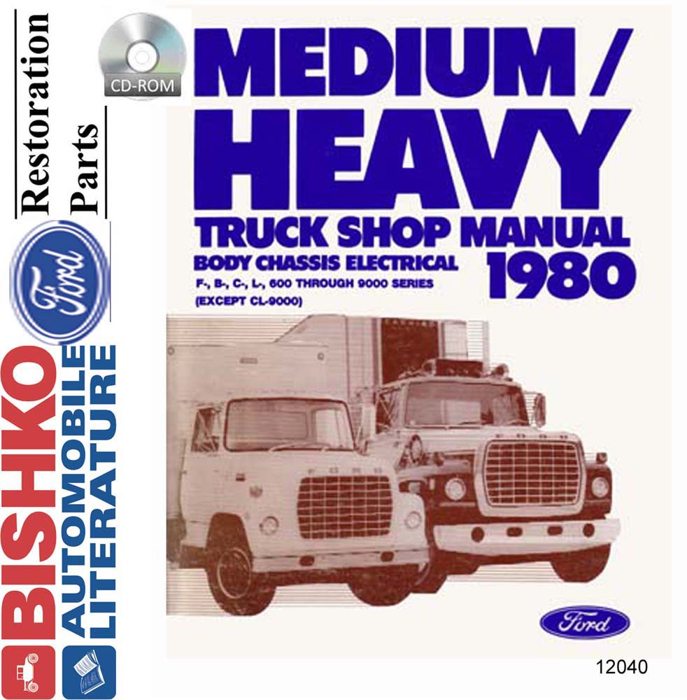 1980 FORD MED DUTY, HEAVY DUTY Body, Chassis & Electrical Service Manual