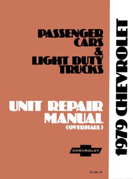 1979 Chevrolet All Car & Truck Models Factory Overhaul Service Manual