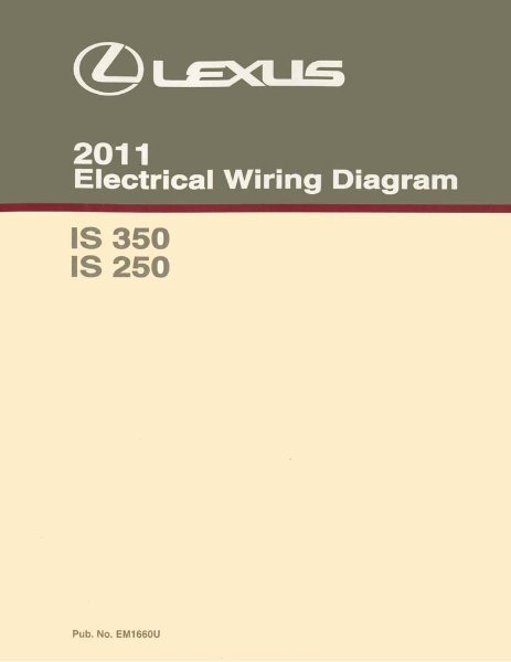 2011 Lexus IS 350, IS 250 Wiring Diagrams Manual