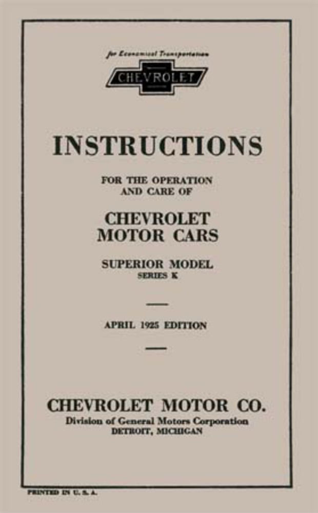 1925 Chevrolet Superior Series K Owners Manual User Guide Reference Operator