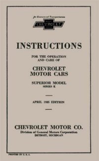 1925 Chevrolet Superior Series K Owners Manual User Guide Reference Operator