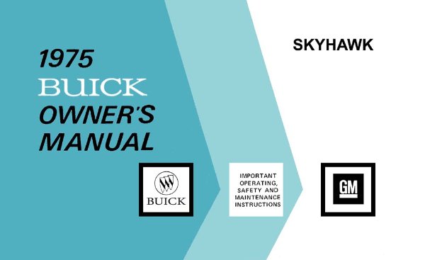 1975 Buick Skyhawk Owner's Manual