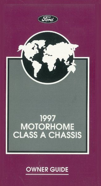 1997 Ford Motorhome Class A Chassis Owner's Manual