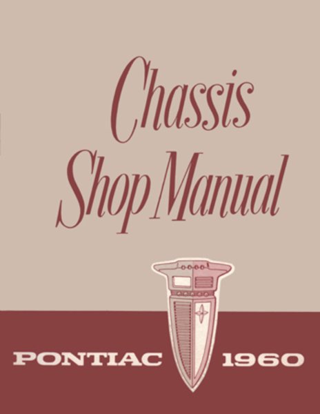 1960 Pontiac Bonneville, Catalina, Star Chief, Ventura Factory Shop Service Manual