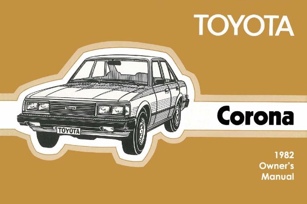 1982 Toyota Corona Owner's Manual