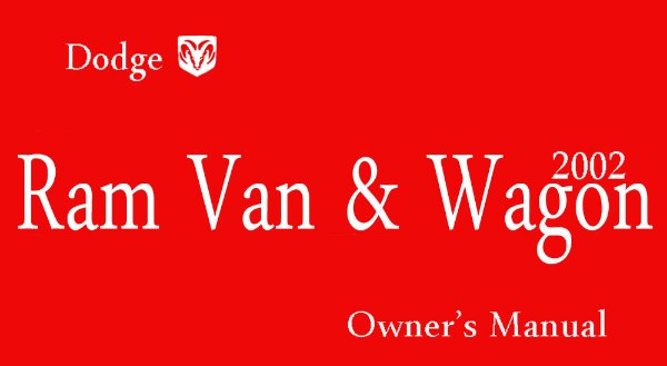 2002 Dodge Ram Van, Ram Wagon Owner's Manual