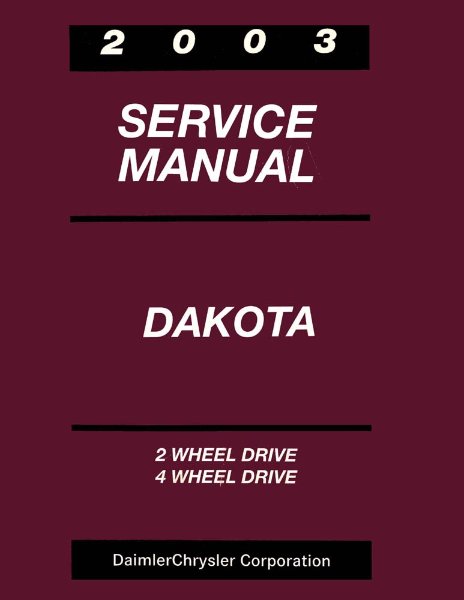 2003 Dodge Truck Dakota Factory Shop Service Manual