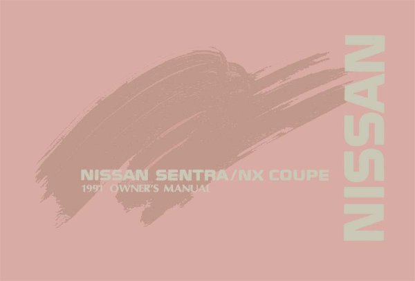 1991 Nissan Sentra Owner's Manual