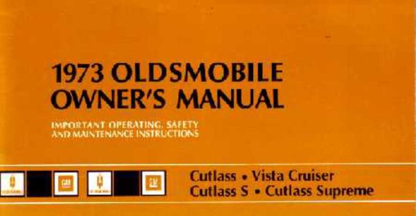 1973 Oldsmobile Cutlass, Vista-Cruiser Owner's Manual