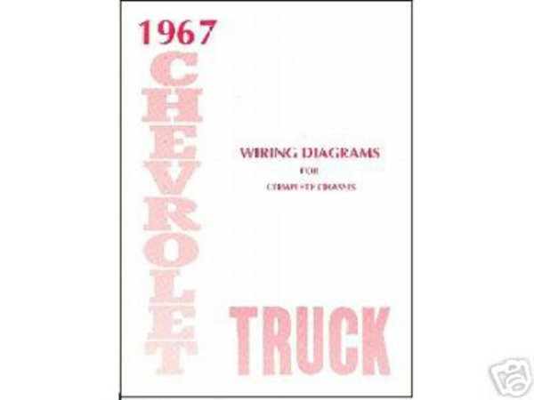 1967 Chevrolet Truck All Models Wiring Diagrams Manual
