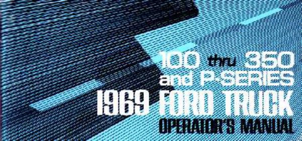 1969 Ford F150, F-250, F-350 Truck Owner's Manual