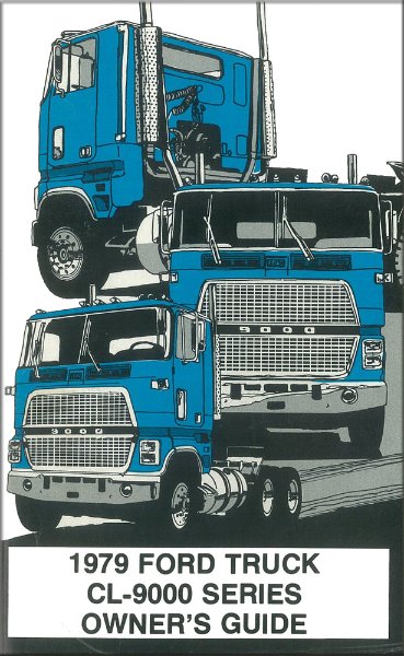 1979 Ford CL-9000 Series Truck Owner's Manual