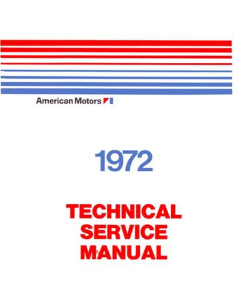 1972 AMC All Models Factory Shop Service Manual
