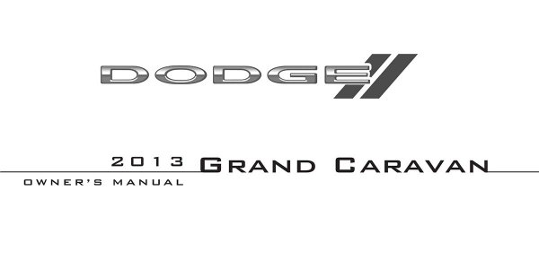 2013 Dodge Grand Caravan Owner's Manual