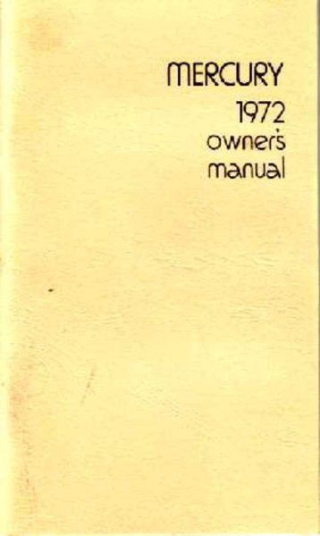 1972 Mercury Marquis, Monterey Owner's Manual