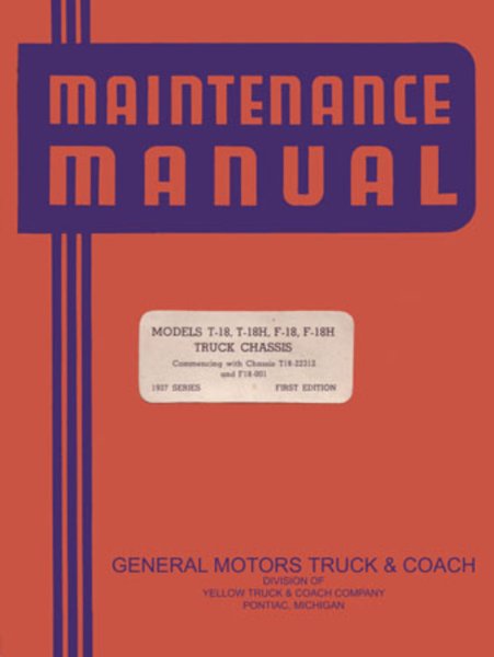 1937 GMC Pickup Truck F18 T18 Shop Service Repair Manual Book Engine Wiring