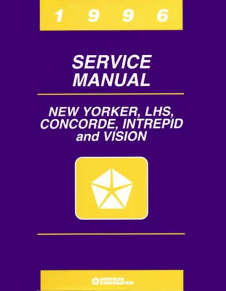 1996 Chrysler LHS, Concorde, New Yorker, Intrepid, Vision Factory Shop Service Manual