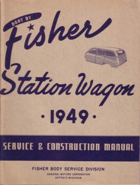 1949 Chevy Station Wagon Metal Wood Body Shop Service Repair Manual Book Engine