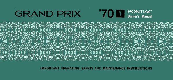 1970 Pontiac Grand Prix Owner's Manual