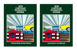 1978 Chrysler DODGE, PLYMOUTH - ALL MODELS Factory Shop Service Manual