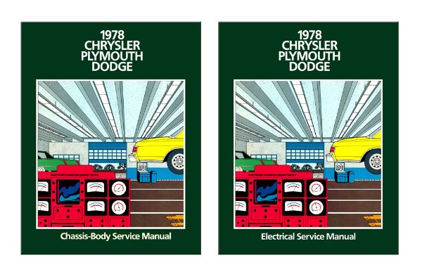 1978 Chrysler DODGE, PLYMOUTH - ALL MODELS Factory Shop Service Manual
