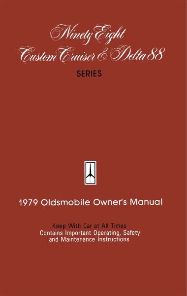 1979 Oldsmobile 98, Delta 88, Custom Cruiser Owner's Manual