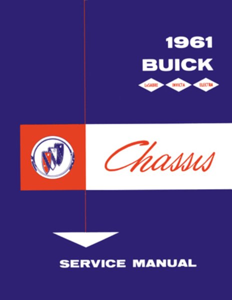 1961 Buick Electra, Invicta, LeSabre Factory Shop Service Manual
