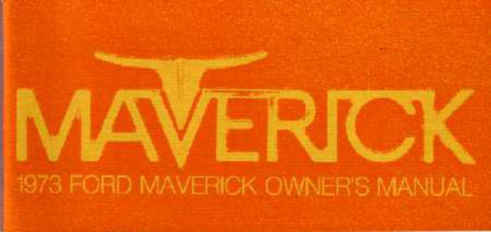 1973 Ford Maverick Owners Manual User Guide Operator Book
