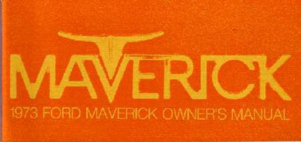 1973 Ford Maverick Owner's Manual
