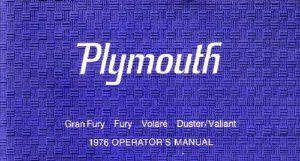 1976 Plymouth Fury, Gran Fury, Volare, Duster, Valiant Owner's Manual