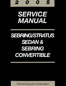 2005 Chrysler Sebring, Stratus Sedan/Convertible Factory Shop Service Manual