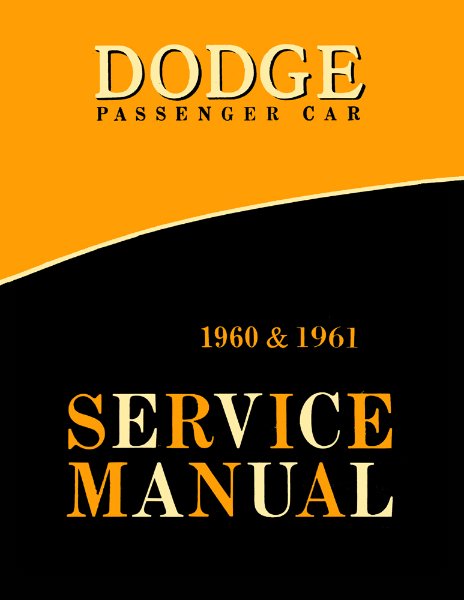 1960–1961 Dodge NO LANCER Factory Shop Service Manual