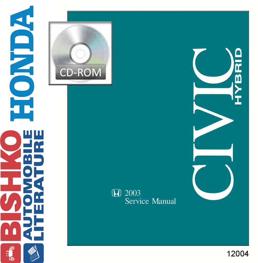 2003 HONDA CIVIC HYBRID Body, Chassis & Electrical Service Manual
